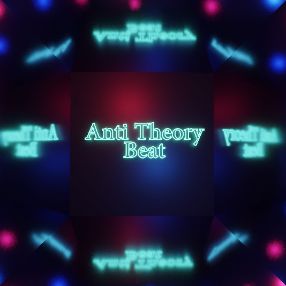 Anti Theory Beat